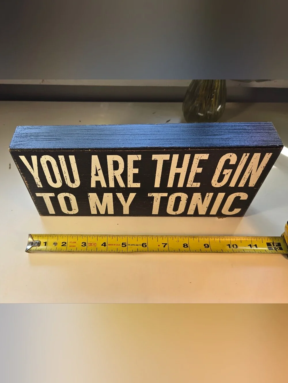Quill To Paper You Are the Gin to My Tonic Box Sign